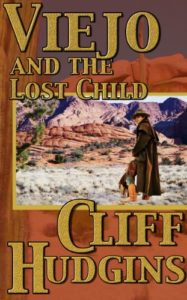 Viejo And The Lost Child by Cliff Hudgins