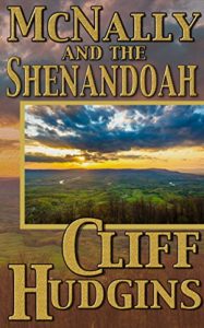 McNally And The Shenandoah by Cliff Hudgins