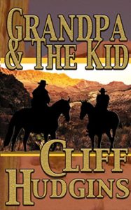 Grandpa And The Kid by Cliff Hudgins