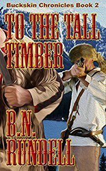 To The Tall Timber by B.N. Rundell