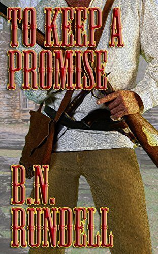 To Keep A Promise by B.N. Rundell