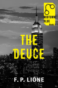 The Deuce by F.P. Lione