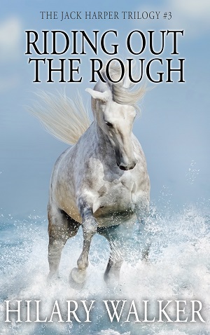 Riding Out The Rough by Hilary Walker