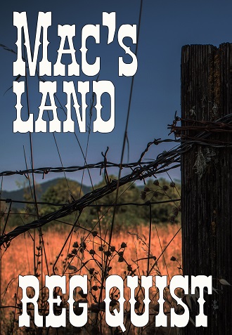 Mac’s Land by Reg Quist