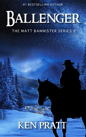 Ballenger (A Matt Bannister Western 8) by Ken Pratt