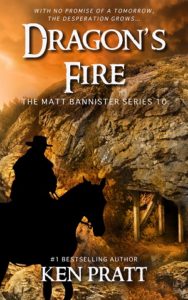 Dragon’s Fire (Matt Bannister 10) by Ken Pratt