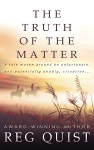 The Truth of The Matter (Danny Book 1) by Reg Quist