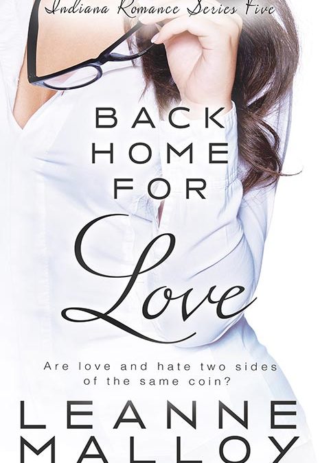 Back Home for Love: A Christian Romance Novel (Indiana Romance Book 5) by Leanne Malloy