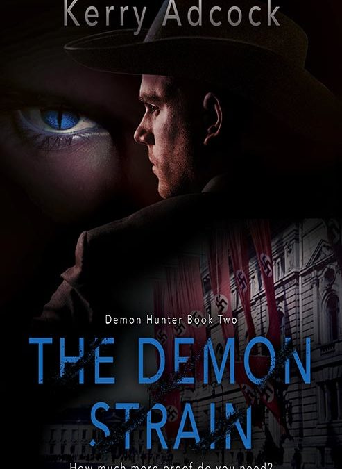 The Demon Strain: A Christian Thriller (Demon Hunters Book 2) by Kerry Adcock