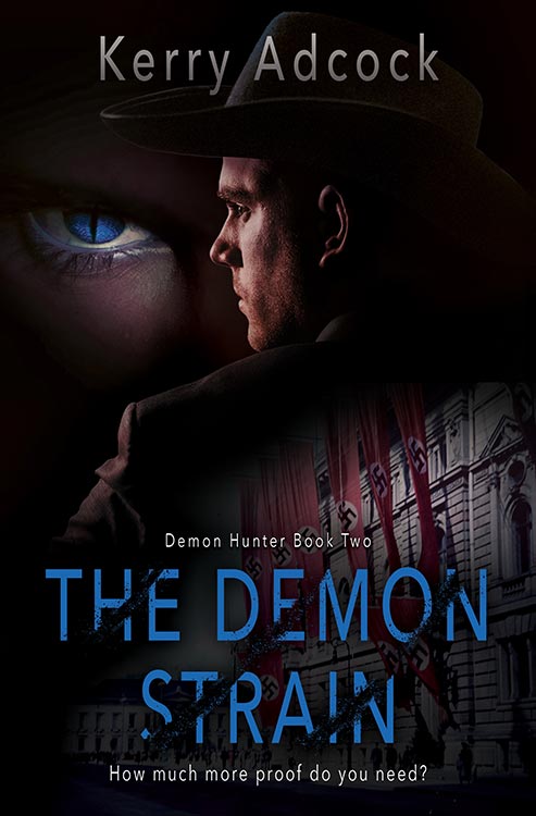 The Demon Strain: A Christian Thriller (Demon Hunters Book 2) by Kerry Adcock