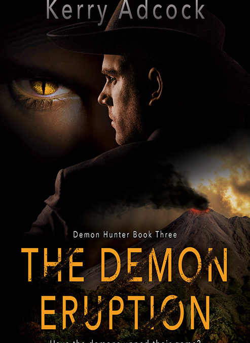 The Demon Eruption: A Christian Thriller (Demon Hunters Book 3) by Kerry Adcock