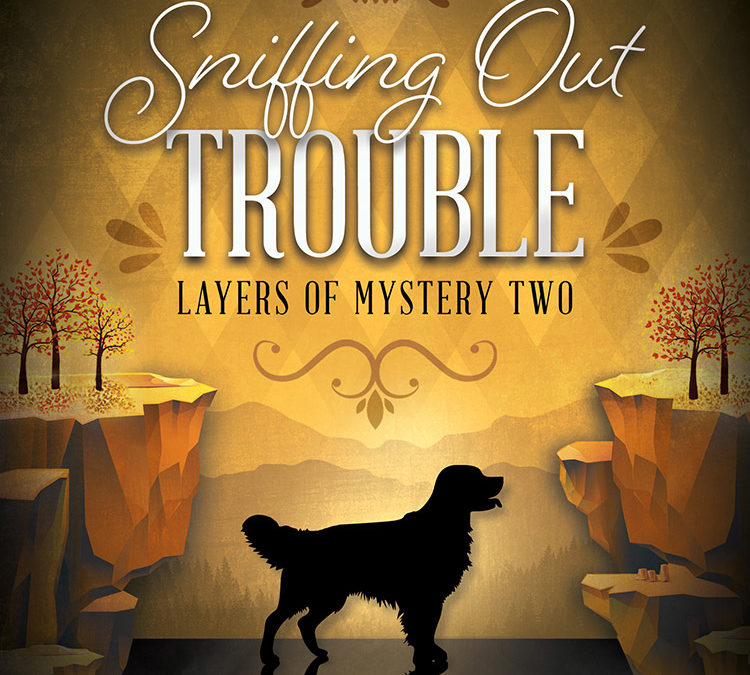 Sniffing Out Trouble: A Cozy Mystery Series (Layers of Mystery Book 2) by Leanne Baker