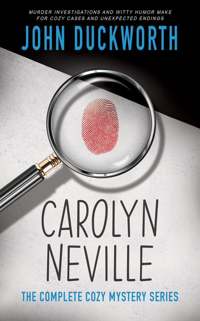 Carolyn Neville: The Complete Series by John Duckworth