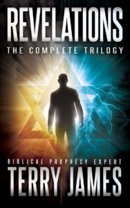 Revelations: The Complete Trilogy by Terry James