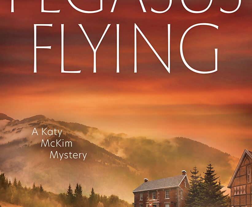 Pegasus Flying: A Katy McKim Mystery by Denise F. McAlister