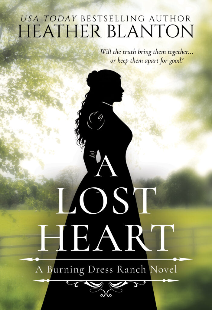 A Lost Heart: A Sweet Western Christian Romance by Heather Blanton