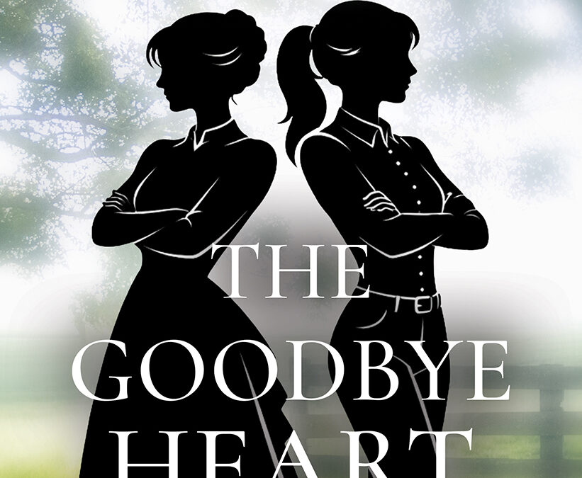 The Goodbye Heart: A Split-Time Inspirational Romance (Burning Dress Ranch Book 5) by Heather Blanton