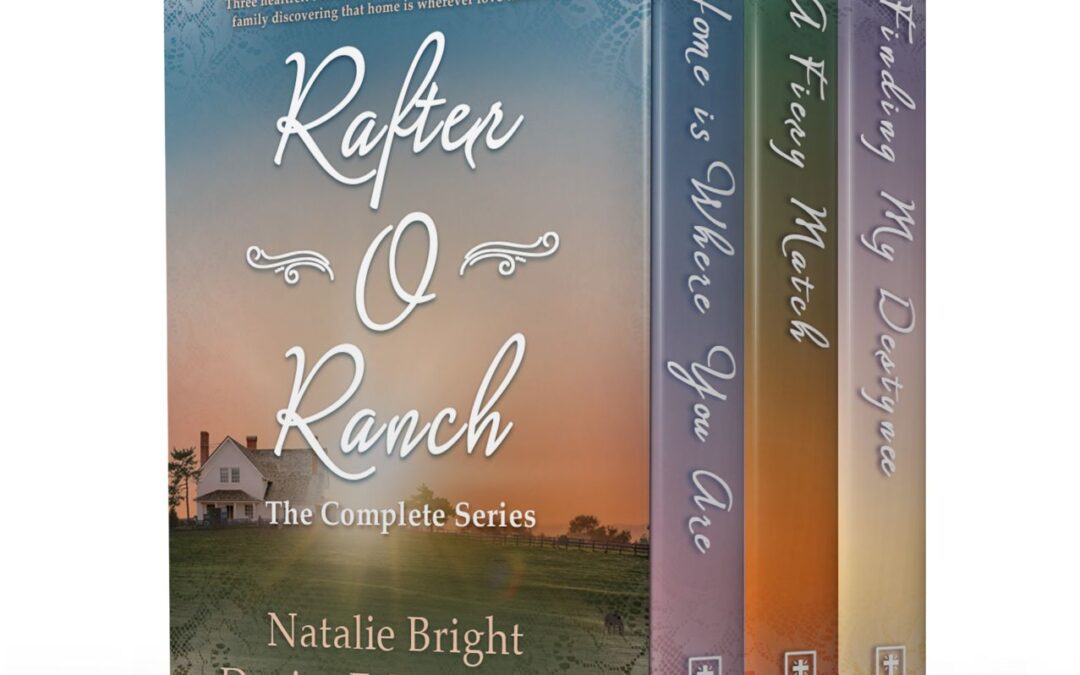 Rafter O Ranch: The Complete Christian Western Romance Series by Natalie Bright & Denise F. McAllister